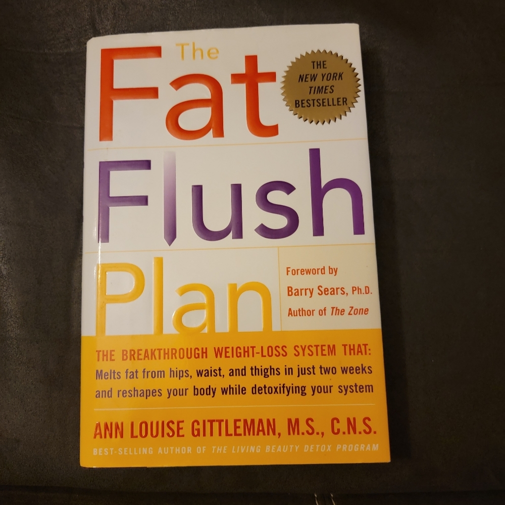 The Fat Flush‎ Plan by Ann Louise Gittleman, M.S., C.N.S.  Hardbook